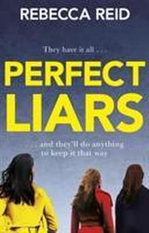 Seller image for Perfect Liars : Perfect for fans of Big Little Lies for sale by Smartbuy