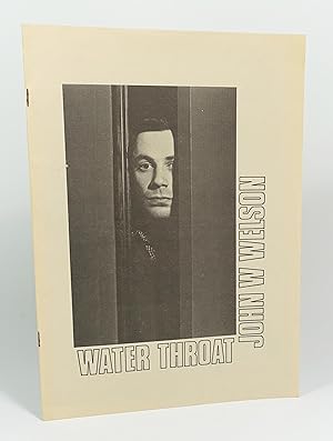 Water throat. The paintings, drawings & poems of John W Welson