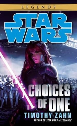 Bild des Verkufers fr Choices of One: Star Wars Legends zum Verkauf von Smartbuy