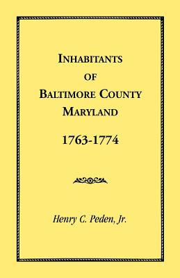 Seller image for Inhabitants of Baltimore County, Maryland, 1763-1774 (Paperback or Softback) for sale by BargainBookStores