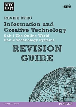 Bild des Verkufers fr Pearson REVISE BTEC First in I&CT Revision Guide inc online edition - 2023 and 2024 exams and assessments : for home learning, 2022 and 2023 assessments and exams zum Verkauf von Smartbuy