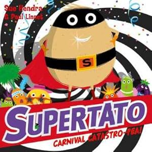 Bild des Verkufers fr Supertato Carnival Catastro-Pea! zum Verkauf von Smartbuy