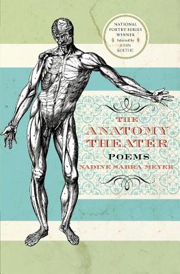 Imagen del vendedor de The Anatomy Theater: Poems (Paperback or Softback) a la venta por BargainBookStores