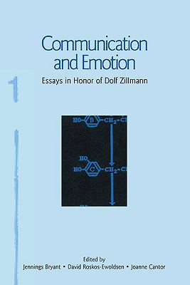 Imagen del vendedor de Communication and Emotion: Essays in Honor of Dolf Zillmann (Paperback or Softback) a la venta por BargainBookStores