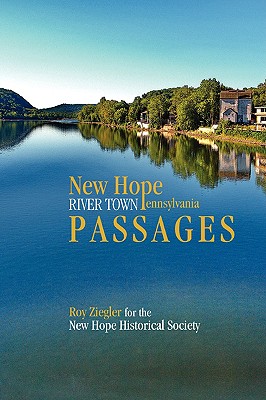 Seller image for New Hope, Pennsylvania: River Town Passages (Paperback or Softback) for sale by BargainBookStores