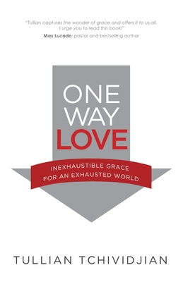 Immagine del venditore per One Way Love: Inexhaustible Grace for an Exhausted World (Paperback or Softback) venduto da BargainBookStores