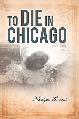 Image du vendeur pour To Die in Chicago (Paperback or Softback) mis en vente par BargainBookStores