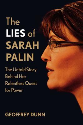 Seller image for The Lies of Sarah Palin: The Untold Story Behind Her Relentless Quest for Power (Paperback or Softback) for sale by BargainBookStores