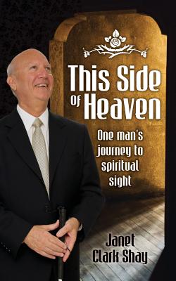Image du vendeur pour This Side of Heaven: One Man's Journey to Spiritual Sight (Paperback or Softback) mis en vente par BargainBookStores