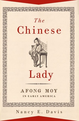 Immagine del venditore per The Chinese Lady: Afong Moy in Early America (Paperback or Softback) venduto da BargainBookStores