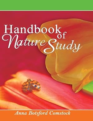 Seller image for Handbook of Nature Study (Hardback or Cased Book) for sale by BargainBookStores