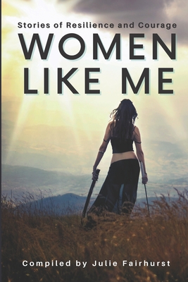 Imagen del vendedor de Women Like Me: Stories of Resilience and Courage (LARGE PRINT EDITION) (Paperback or Softback) a la venta por BargainBookStores