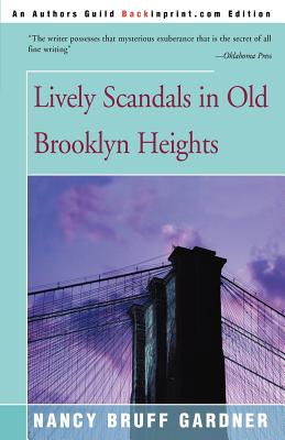 Seller image for Lively Scandals in Old Brooklyn Heights (Paperback or Softback) for sale by BargainBookStores