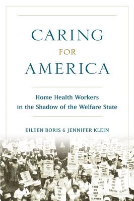 Bild des Verkufers fr Caring for America: Home Health Workers in the Shadow of the Welfare State (Paperback or Softback) zum Verkauf von BargainBookStores