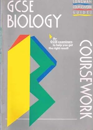 Immagine del venditore per GCSE Biology (Longman GCSE Coursework Guide S.) venduto da WeBuyBooks