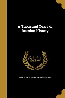 Seller image for A Thousand Years of Russian History (Paperback or Softback) for sale by BargainBookStores