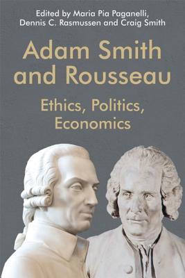 Seller image for Adam Smith and Rousseau: Ethics, Politics, Economics (Paperback or Softback) for sale by BargainBookStores