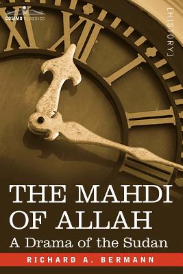 Bild des Verkufers fr The Mahdi of Allah: A Drama of the Sudan (Paperback or Softback) zum Verkauf von BargainBookStores