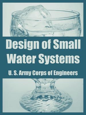 Seller image for Design of Small Water Systems (Paperback or Softback) for sale by BargainBookStores