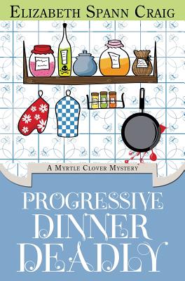 Seller image for Progressive Dinner Deadly (Hardback or Cased Book) for sale by BargainBookStores