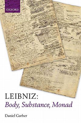 Image du vendeur pour Leibniz: Body, Substance, Monad (Paperback or Softback) mis en vente par BargainBookStores