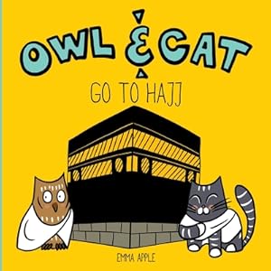 Imagen del vendedor de Owl & Cat Go To Hajj (Paperback or Softback) a la venta por BargainBookStores