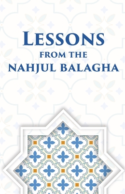 Bild des Verkufers fr Lessons from the Nahjul Balagha (Paperback or Softback) zum Verkauf von BargainBookStores