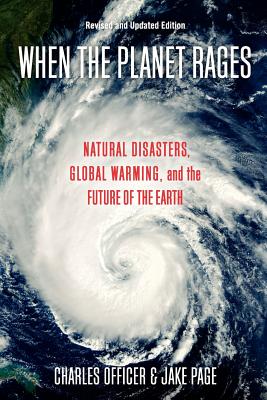 Immagine del venditore per When the Planet Rages: Natural Disasters, Global Warming and the Future of the Earth (Paperback or Softback) venduto da BargainBookStores