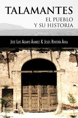 Immagine del venditore per Talamantes: El Pueblo Y Su Historia (Paperback or Softback) venduto da BargainBookStores