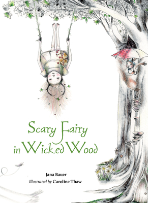 Seller image for Scary Fairy in Wicked Wood (Hardback or Cased Book) for sale by BargainBookStores