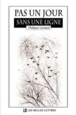 Seller image for Pas un Jour Sans une Ligne (Paperback or Softback) for sale by BargainBookStores