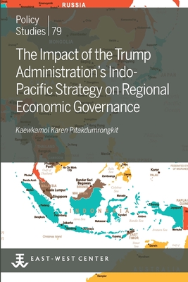 Seller image for The Impact of the Trump Administration's Indo- Pacific Strategy on Regional Economic Governance (Paperback or Softback) for sale by BargainBookStores