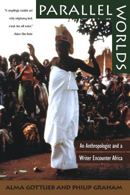 Immagine del venditore per Parallel Worlds: An Anthropologist and a Writer Encounter Africa (Paperback or Softback) venduto da BargainBookStores