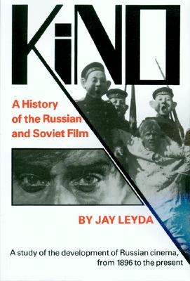 Seller image for Kino: A History of the Russian and Soviet Film, with a New PostScript and a Filmography Brought Up to the Present (Paperback or Softback) for sale by BargainBookStores