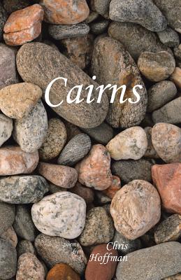 Immagine del venditore per Cairns: Poems by Chris Hoffman (Paperback or Softback) venduto da BargainBookStores