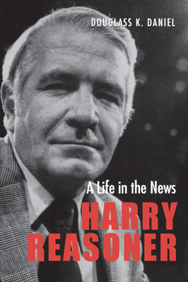 Bild des Verkufers fr Harry Reasoner: A Life in the News (Paperback or Softback) zum Verkauf von BargainBookStores