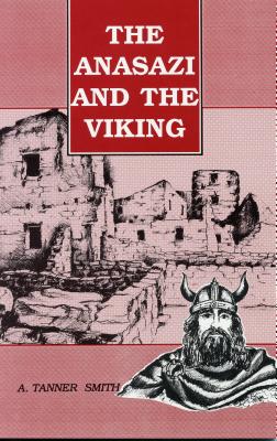 Seller image for The Anasazi and the Viking (Paperback or Softback) for sale by BargainBookStores