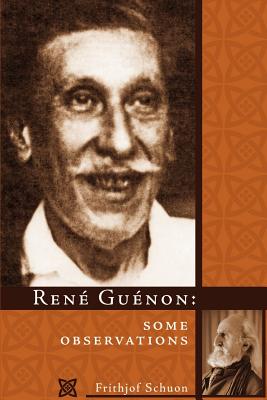 Seller image for Rene Guenon: Some Observations (Paperback or Softback) for sale by BargainBookStores