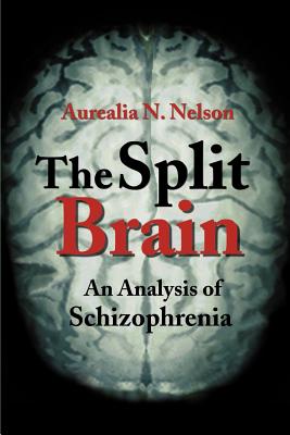 Seller image for The Split Brain: An Analysis of Schizophrenia (Paperback or Softback) for sale by BargainBookStores
