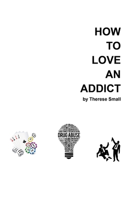 Imagen del vendedor de How to Love an Addict (Paperback or Softback) a la venta por BargainBookStores
