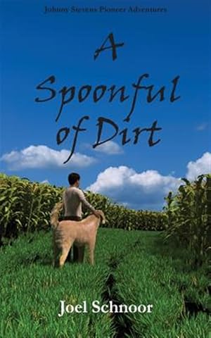 Seller image for A Spoonful of Dirt for sale by GreatBookPrices