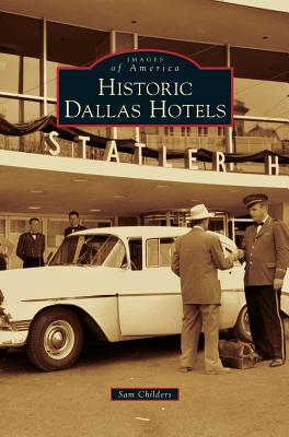 Immagine del venditore per Historic Dallas Hotels (Hardback or Cased Book) venduto da BargainBookStores