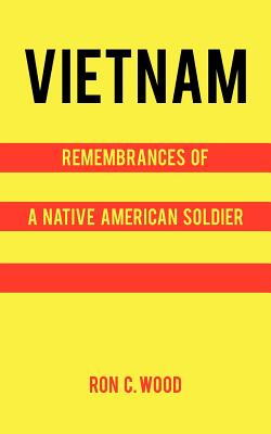 Bild des Verkufers fr Vietnam: Remembrances of a Native American Soldier (Paperback or Softback) zum Verkauf von BargainBookStores