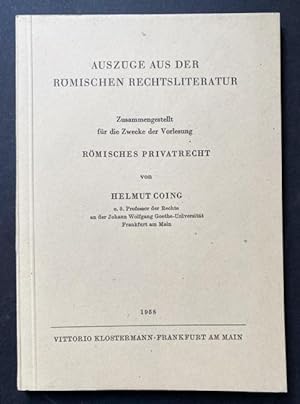 Imagen del vendedor de Auszge aus der Rmischen Rechtsliteratur. Zusammengestellt fr die Zwecke der Vorlesung Rmisches Privatrecht. a la venta por Treptower Buecherkabinett Inh. Schultz Volha