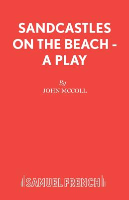 Seller image for Sandcastles on the Beach - A Play (Paperback or Softback) for sale by BargainBookStores