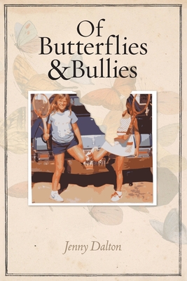 Seller image for Of Butterflies & Bullies (Paperback or Softback) for sale by BargainBookStores