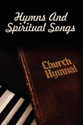 Bild des Verkufers fr Hymns And Spiritual Songs (Paperback or Softback) zum Verkauf von BargainBookStores