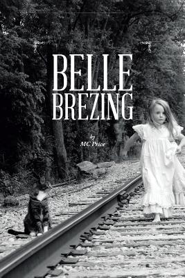 Bild des Verkufers fr Belle Brezing (Paperback or Softback) zum Verkauf von BargainBookStores