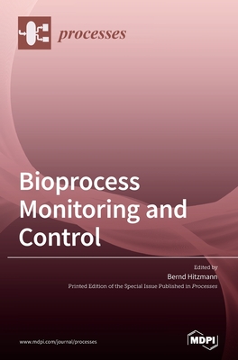 Immagine del venditore per Bioprocess Monitoring and Control (Hardback or Cased Book) venduto da BargainBookStores