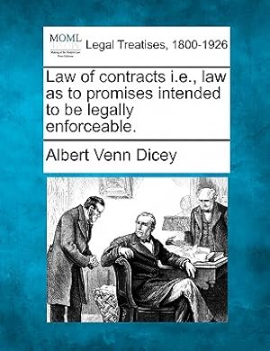 Immagine del venditore per Law of Contracts I.E., Law as to Promises Intended to Be Legally Enforceable. (Paperback or Softback) venduto da BargainBookStores